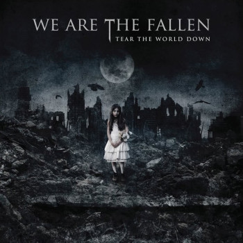 Rockmusicraider Review - We Are The Fallen - Tear The World Down - Album Cover