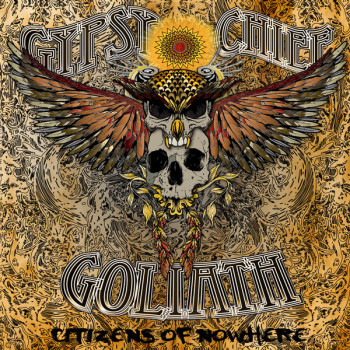 Gypsy Chief Goliath Citizens of Nowhere Album Cover