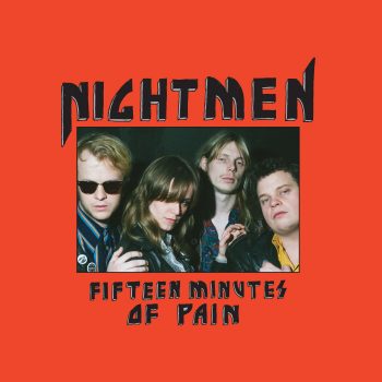 RockmusicRaider Newsflash - Nightmen - Fifteen Minutes of Pain - Album Cover