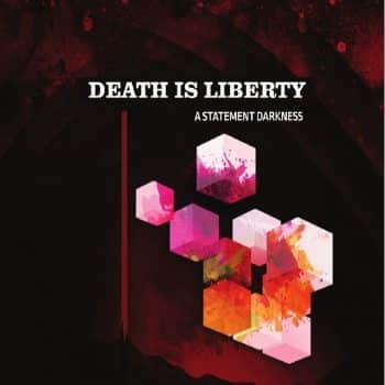RockmusicRaider Newsflash - Death is Liberty - A Statement Darkness - Album Art