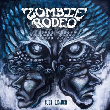 Rockmusicraider Newsflash - Zombie Rodeo - Cult Leader - Album Cover