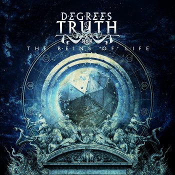 Rockmusicraider Newsflash - Degrees of Truth - The Reins of Life - Album Cover