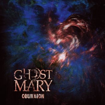 RockmusicRaider Review - Ghost of Mary - Oblivaeon - Album Cover