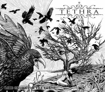 RockmusicRaider Review - Tethra - Like Crows for the Earth - Album Cover