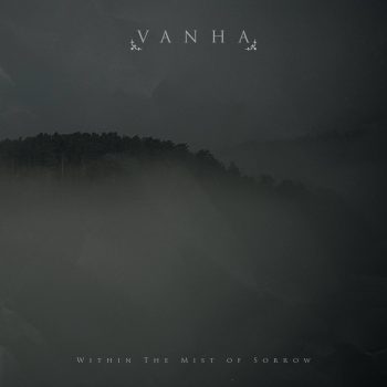 RockmusicRaider Review - Vanha - Within The Mist fo Sorrow - Album Cover