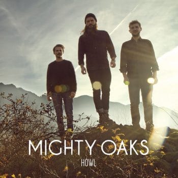 RockmusicRaider Review - Mighty Oaks - Howl - Album Cover