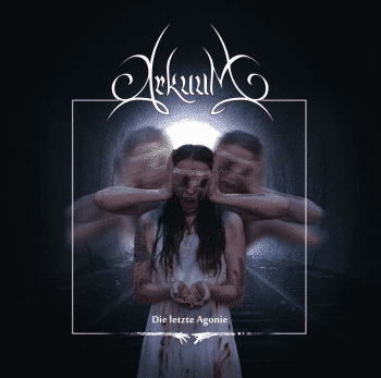 RockmusicRaider Review - Arkuum - Die Letzte Agonie - Album Cover