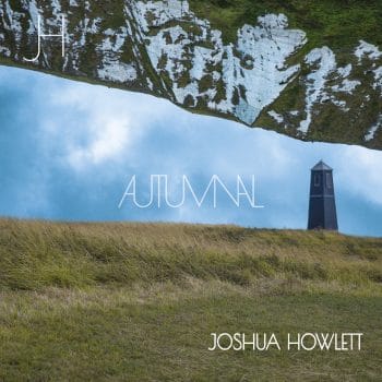 RockmusicRaider Newsflash - Joshua Howlett - Autumnal
