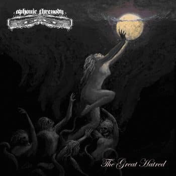 RockmusicRaider - Aphonic Threnody - The Great Hatred - Album Cover