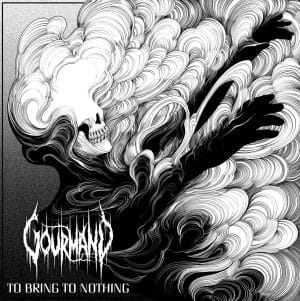 RockmusicRaider - Gourmand - To Bring To Nothing - Album Cover