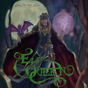 Elf Queen - Glory to the Brave - Album Cover