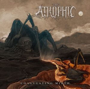 RockmusicRaider Review - The Atrophic - Coagulating Mirth - Album Cover