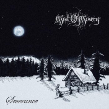 Mist of Misery - Severance - Album Cover
