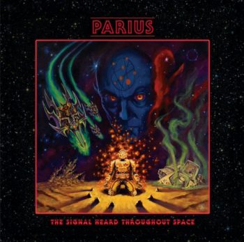 Parius - The Signal Heard Throughout Space - Album Cover