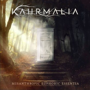 Kahrmalia - Misanthropic Euphoric Essentia - Album Cover