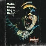 Dying Fetus - Make Them Beg For Death - Album Cover