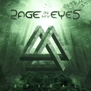 Rage in my Eyes - Spiral - Album Cover