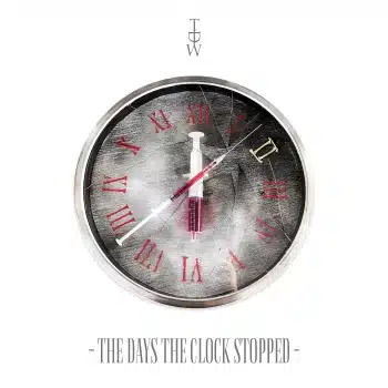 TDW - The Days The Clock Stopped - Album Cover