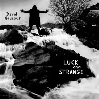 David Gilmour - Luck and Strange - Album Cover