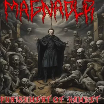 Magnadur - Punishment of Hamlet - Album Cover