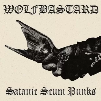 Wolfbastard - Satanic Scum Punks - Album Cover